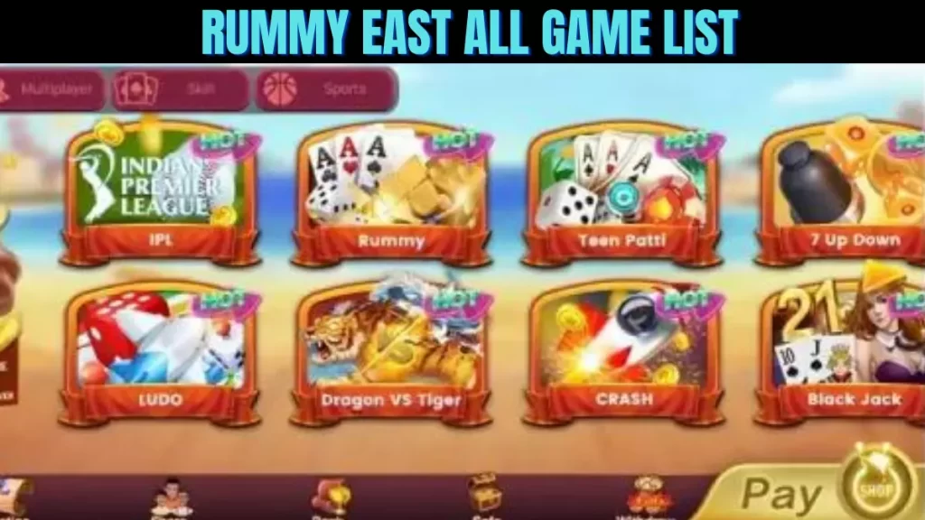 Rummy East All Game List