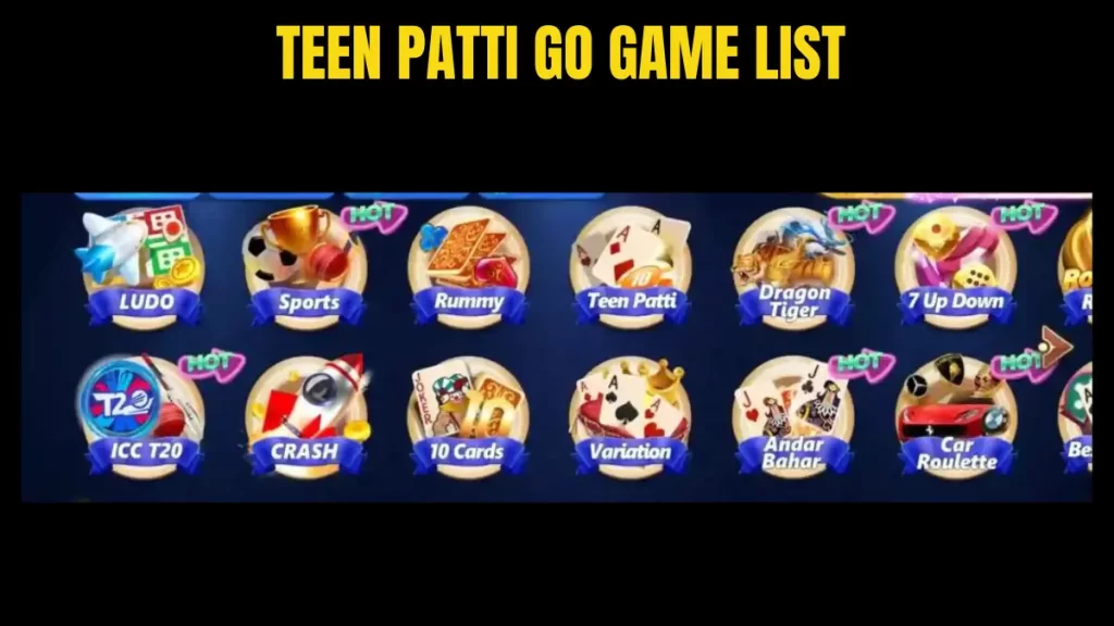 Teen Patti Go All Game List, Teen Patti Go Game